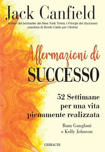 Saldi Affermazioni di successo. 52 settimane per una vita pienamente realizzata