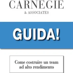 Quantità Limitata Guida! Come costruire un team ad alto rendimento