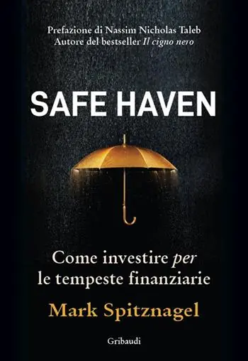 Prezzo Conveniente Safe Haven. Come investire per le tempeste finanziarie