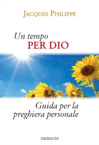Occasione Un tempo per Dio. Guida pratica per la vita di preghiera personale