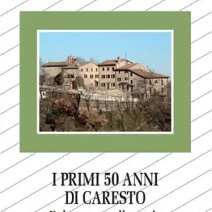 Prezzo Di Fabbrica I primi 50 anni di Caresto. Dal racconto alla storia