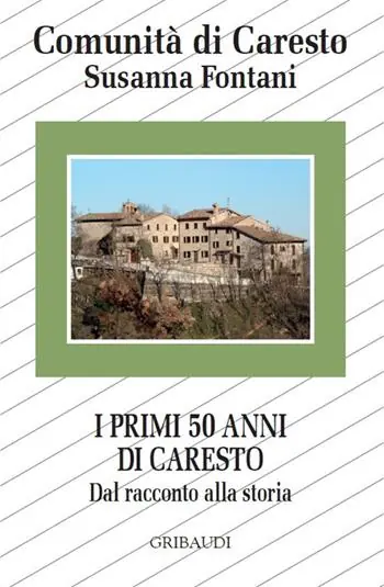 Prezzo Di Fabbrica I primi 50 anni di Caresto. Dal racconto alla storia