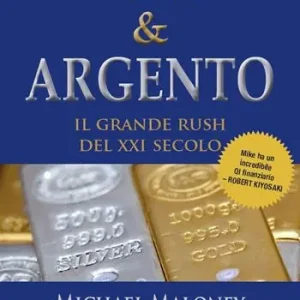 Spedizione Espresso Oro & Argento. Il grande rush del XXI secolo