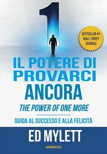 Il potere di provarci ancora. Guida al successo e alla felicità Nuovo Arrivo