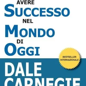 Come avere successo nel mondo di oggi. Storie di vita di perone di successo per ispirarti e motivarti Occasione