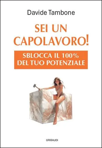 Pagamento Sicuro Sei un capolavoro! Sblocca il 100% del tuo potenziale