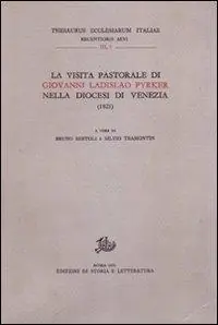 La visita pastorale di Giovanni Ladislao Pyrker nella diocesi di Venezia (1821) Spedizione Espresso