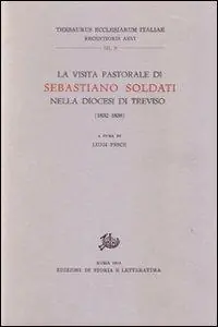 Di Tendenza La visita pastorale di Sebastiano Soldati nella diocesi di Treviso (1832-1838)