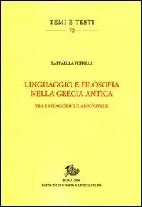 Solo Oggi Linguaggio e filosofia nella Grecia antica. Tra i pitagorici e Aristotele