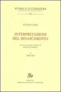 Prezzo Conveniente Interpretazioni del Rinascimento. Vol. 1 1938-1947