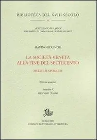 Scelto Dai Clienti La società veneta alla fine del Settecento. Ricerche storiche