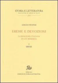 Eresie e devozioni. La religione italiana in età moderna. Vol. 1 Eresie Prezzo Di Fabbrica