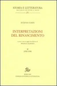 Offerta Limitata Interpretazioni del Rinascimento (1950-1990). Vol. 2