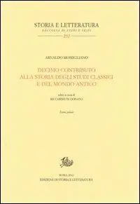 Decimo contributo alla storia degli studi classici e del mondo antico Promozione Esclusiva