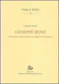 Promozione Esclusiva Giuseppe Rensi. Filosofia e religione nel primo Novecento