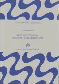 Il fondo economico dei Caetani, duchi di Sermoneta Vendita Finale
