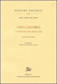 Miglior Prezzo Gina Lagorio. La scrittura tra arte e vita