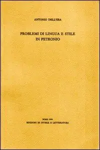 Problemi di lingua e stile in Petronio Nuovo Arrivo