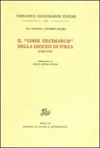 Il «Liber decimarum» della diocesi di Ivrea (1368-1370) Professionale