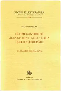 Saldi Ultimi contributi alla storia e alla teoria dello storicismo. Vol. 2 La tradizione italiana