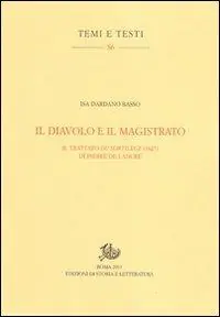 Il diavolo e il magistrato. Il trattato Du sortilege (1627) di Pierre de Lancre Ordina Subito