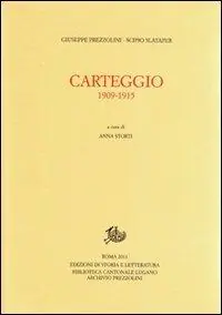 Quantità Limitata Carteggio 1909-1915