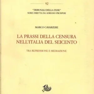 La prassi della censura nell‘Italia del Seicento. Tra repressione e mediazione Occasione