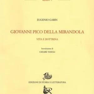 Giovanni Pico della Mirandola. Vita e dottrine Ultimissimo Modello