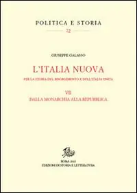 A Buon Prezzo Per la storia del Risorgimento e dell‘Unità d‘Italia. Vol. 7 Itinerari della Nuova Italia