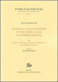 Nuovo Arrivo Studies in italian history in the Middle Ages and the Renaissance. Vol. 2 Politics diplomacy, and the constitution in Florence and Italy