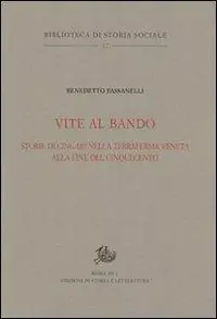 Vite al bando. Storie di cingari nella terraferma veneta alla fine del Cinquecento Ultima Occasione