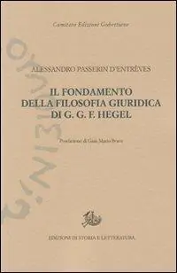 Il fondamento della filosofia giuridica di G. G. F. Hegel Compra Adesso