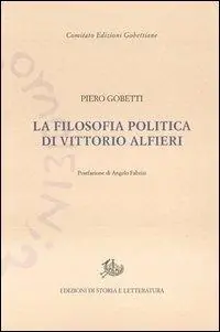 La filosofia politica di Vittorio Alfieri Di Tendenza