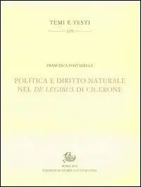 Politica e diritto naturale nel De legibus di Cicerone Occasione Imperdibile
