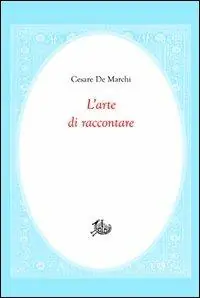 L‘arte di raccontare Nuovo Arrivo