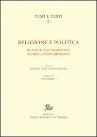 Religione e politica. Da Dante alle prospettive teoriche contemporanee Spedizione Espresso