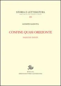 Ultime Pezzi Confine quasi orizzonte. Saggi su Dante
