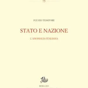 Occasione Stato e nazione. L‘anomalia italiana