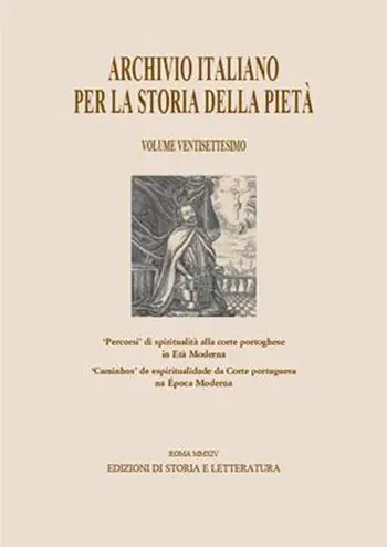 Offerta Limitata Archivio italiano per la storia della pietà. Vol. 27