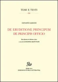 Offerta Limitata De eruditione principum-De principis officio. Testo latino a fronte. Ediz. critica
