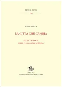 Direttamente Dal Produttore La città che cambia. Nuove tipologie per le funzioni del moderno