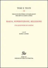 Magia, superstizione, religione. Una questione di confini Più Venduto