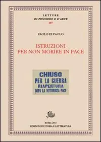 Istruzioni per non morire in pace. Patrimoni, rivoluzioni, teatro Più Venduto