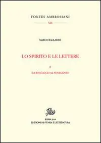 Lo spirito e le lettere. Vol. 2 Dal Boccaccio al Novecento Sconto