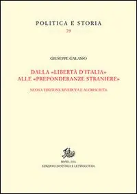 Dalla «libertà d‘Italia» alle «preponderanze straniere» Saldi