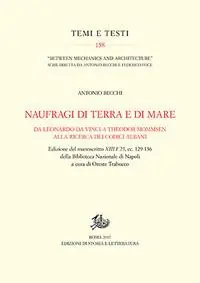 Compra Oggi Stesso Naufragi di terra e di mare. Da Leonardo da Vinci a Theodor Mommsen alla ricerca dei codici Albani