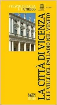 Nuova Collezione La città di Vicenza e le ville del Palladio nel Veneto