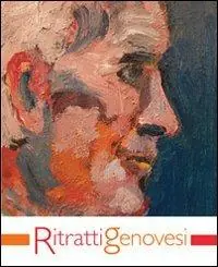 Ritratti genovesi. Ediz. illustrata Compra Oggi Stesso