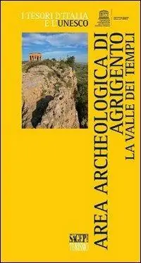 Solo Oggi Area archeologica di Agrigento. La Valle dei Templi