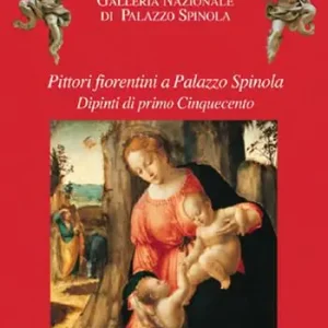 Pittori fiorentini a Palazzo Spinola. Dipinti di primo Cinquecento Promozione Esclusiva